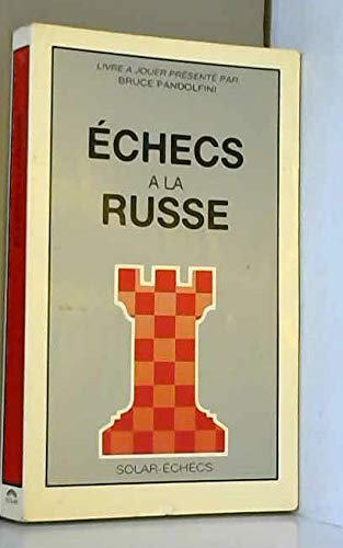 Echecs a la russe 9782263014574