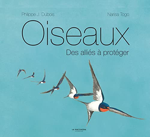 Oiseaux: Des alliés à protéger 9782732493251
