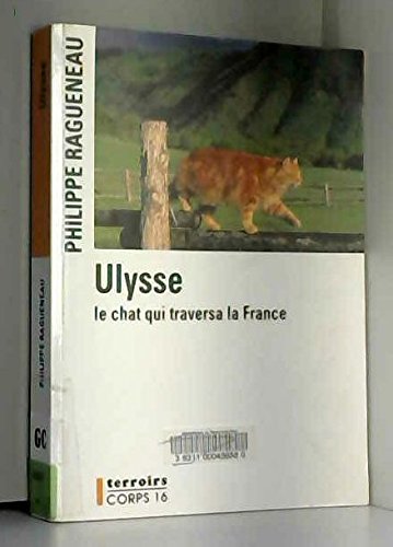 ulysse, le chat qui traversa la france 9782840573357