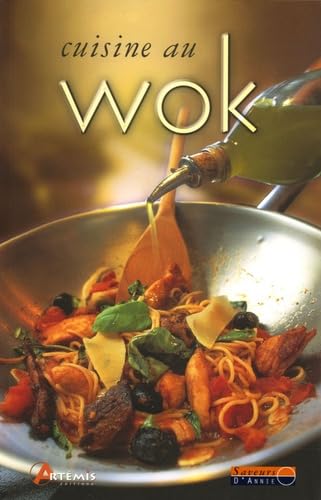 Cuisine au wok 9782844164025