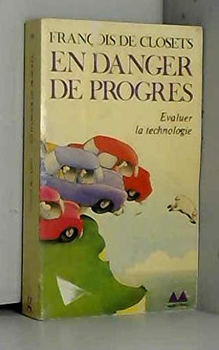 En danger de progrès 9782282301808