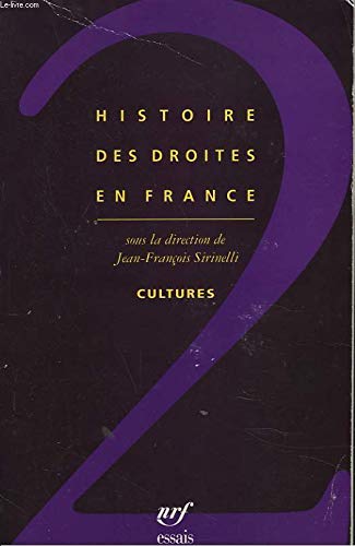 Histoire des droites en France, tome 2 : Cultures 9782070727476