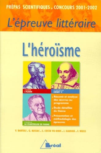 L'épreuve littéraire, l'héroïsme 9782842915483