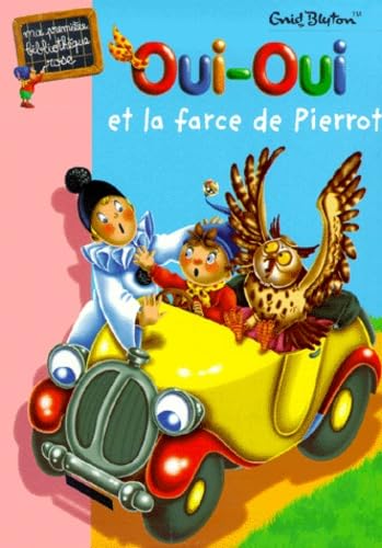 Oui-Oui et la farce de Pierrot 9782012002081