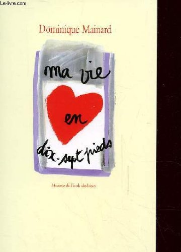 Ma vie en dix-sept pieds 9782211096652