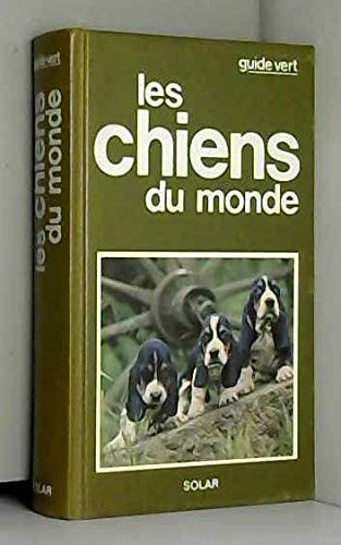 Les Chiens du monde 9782263004476