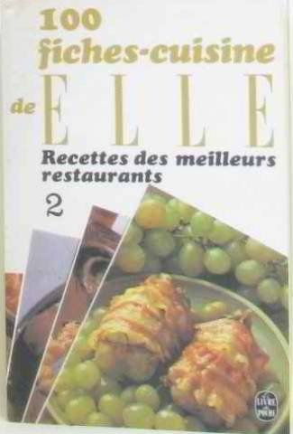 FICHES CUIS.ELLE RECETTES MEIL. RESTAUR. T02 9782253029779
