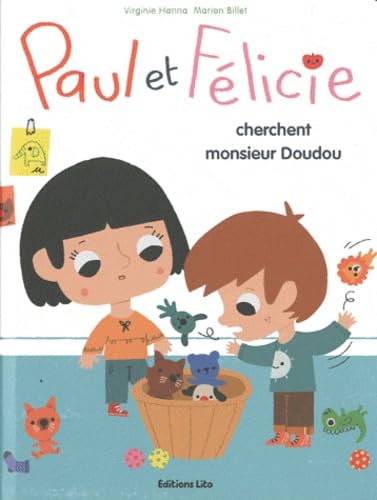Paul et Felicie Cherchent Monsieur Doudou 9782244499543