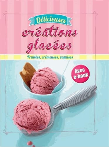 Délicieuses créations glacées 9783625170136