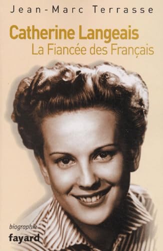 Catherine Langeais: La Fiancée des Français 9782213609621