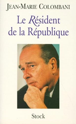 Le Résident de la République 9782702816288