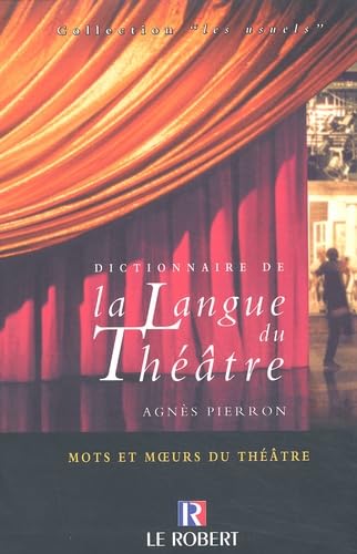 Dictionnaire de la langue du théâtre 9782850366895