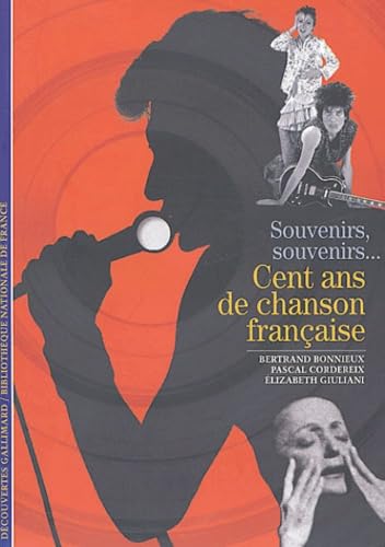 Cent ans de chanson française: Souvenirs, souvenirs... 9782070314812