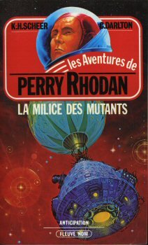 La Milice des mutants (Les Aventures de Perry Rhodan) 9782265013674