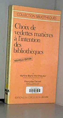 Choix de vedettes matières a l'intention des bibliotheques 9782765403562