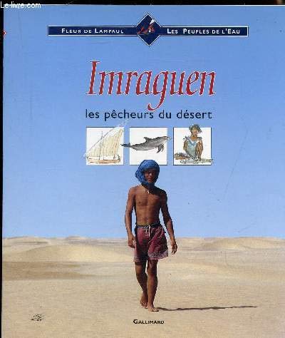 Imraguen. Les pêcheurs du désert 9782070581429