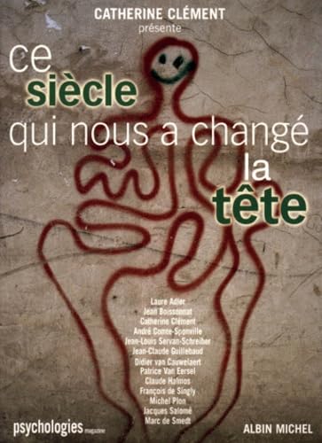 Ce siècle qui nous a changé la tête 9782226110831