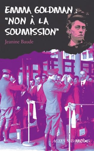 Emma Goldman : "Non à la soumission" 9782742795949