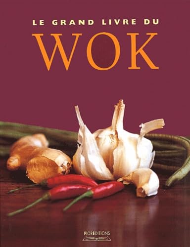 Le grand livre du wok 9788875250003