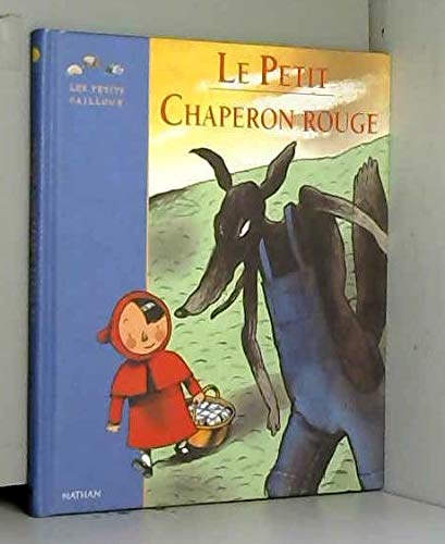 Le Petit Chaperon rouge 9782841602346