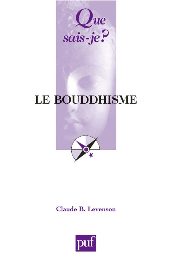 Le bouddhisme 9782130541646