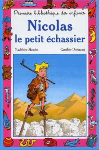 Nicolas, le petit échassier 9782800670867