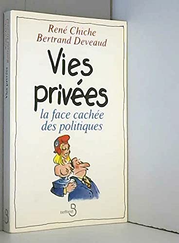Vies privées : la face cachée des politiques 9782714432650