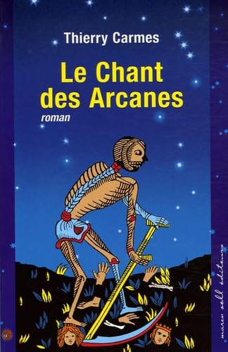 Le Chant des Arcanes: Premier Chant Pouvoirs 9782350040349