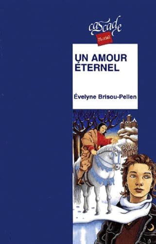 Un amour éternel 9782700227093