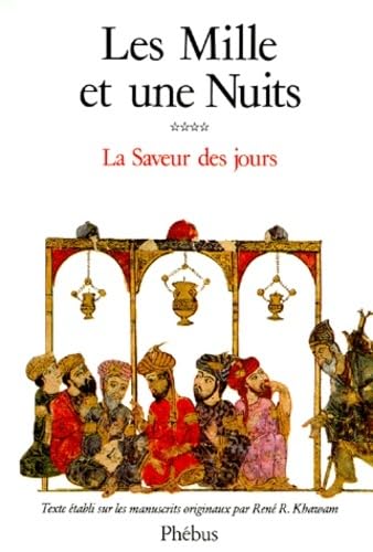 Les mille et une nuits. La saveur des jours. Tome 4. 9782859400835