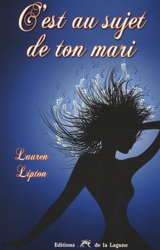 C'est au sujet de ton mari 9782849691526