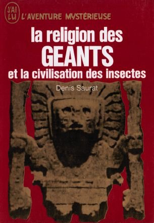 La Religion Des Géants Et La Civilisation Des Insectes 