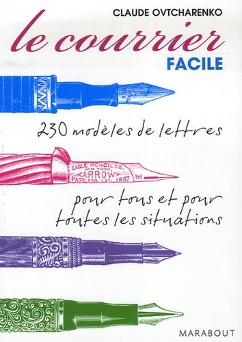 Le courrier facile: Modèles de lettres pour tous et pour toutes les situations 9782501052870