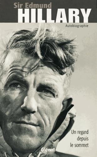 Hillary: Un regard depuis le sommet 9782723429153