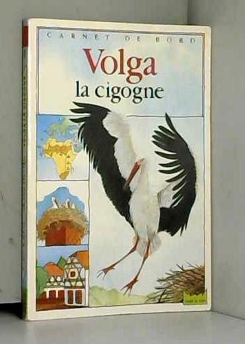 Volga, la cigogne 9782010195716