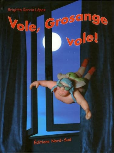 Vole, grosange vole ! 9783314218187