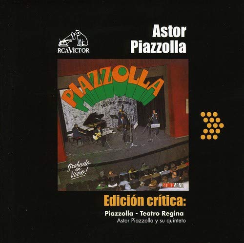 Edicion Critica: Piazzolla-Teatro Regina 0828767426426