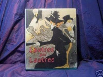 Lautrec par lautrec /huisman et dortu/ill /1964 