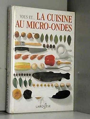 Vous et...la cuisine au micro-ondes 9782035122148