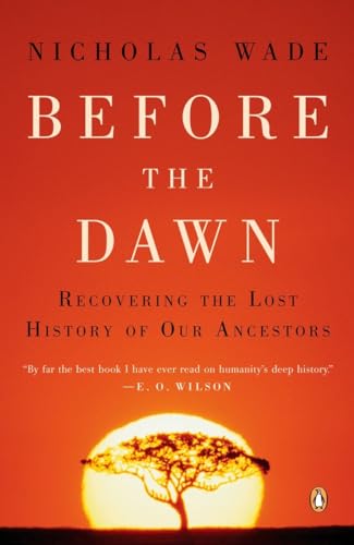 Before the Dawn: Recovering the Lost History of Our Ancestors 9780143038320