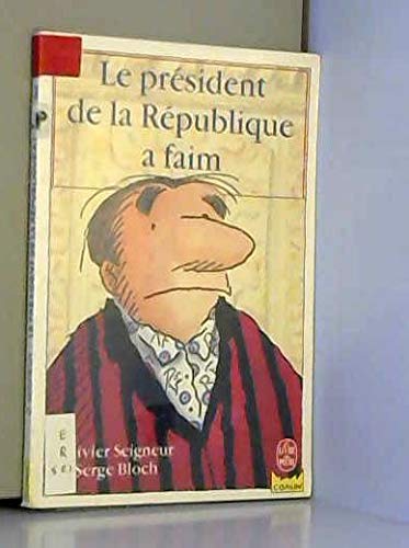 Le Président de la République a faim 9782010145452