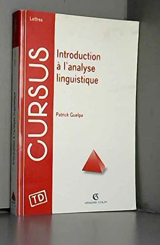 Introduction à l'analyse linguistique: Rappels de cours et exercices corrigés 9782200016029