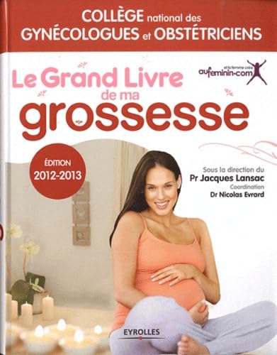 Le grand livre de ma grossesse, Edition 2012 - 2013: Vidéos gratuites 9782212552775