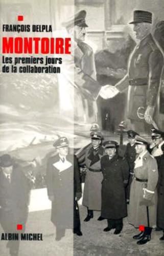 Montoire, les premiers jours de la collaboration 9782226084880