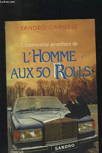 L incroyable aventure homme aux 50 rolls 9782733903131