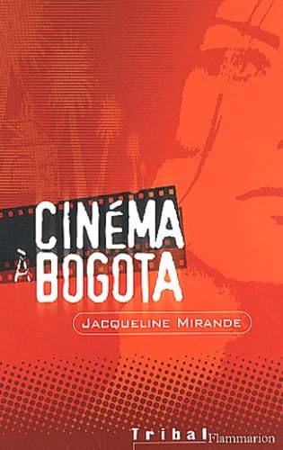 Cinéma à Bogota 9782081600829
