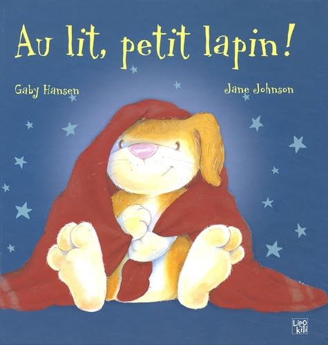 Au lit petit lapin ! 9782874220104