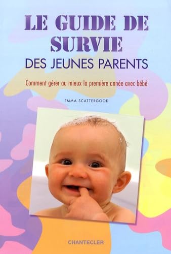 Le guide de survie des jeunes parents 9782803449408