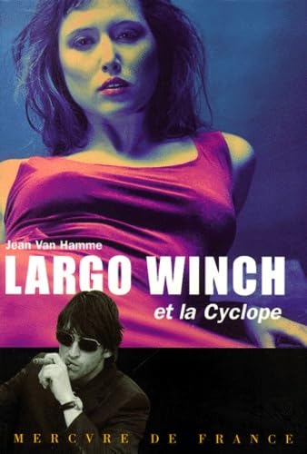 Largo winch et la cyclope 9782715222588