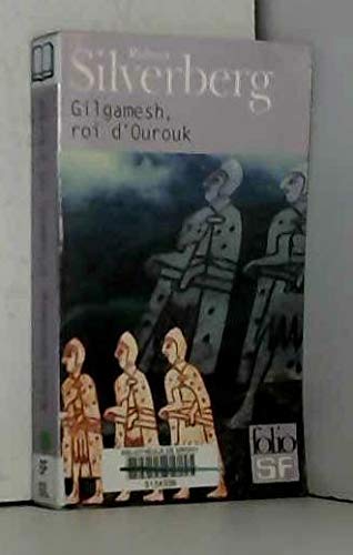 Gilgamesh, roi d'Ourouk 9782070415861